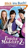 Freche M�dchen 2 - Das Buch zum Film aus der Reihe Freche M�dchen - freche B�cher