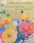 Edna Boies Hopkins: Strong in Charact...