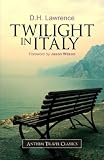 Twilight in Italy (Anthem Travel Classics)