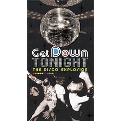 Get Down Tonight: Disco Explos