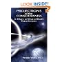 Projections of the Consciousness