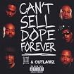 Can't Sell Dope Forever