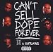 Dead Prez & Outlawz - Can't Sell Dope Forever