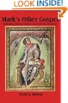 Mark's Other Gospel: Rethinking Morto...
