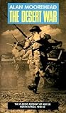 The desert war : the North African campaign 1940-1943