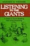 Listening to the Giants: A Guide to Good Reading and Great Preaching