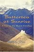 Buttertea at Sunrise: A Year in the Bhutan Himalaya