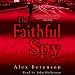 The Faithful Spy