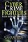 Cyber Crime Fighters: Tales from the Trenches