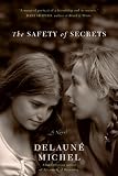 The Safety of Secrets Delaune Michel