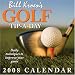 Bill Kroens Golf Tip-A-Day: 2008 Day-to-Day Calendar