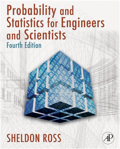 Introduction to Probability and Statistics for Engineers and Scientists, Fourth Edition