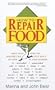 How to Repair Food