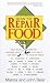 How to Repair Food