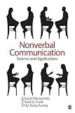 Nonverbal communication : science and applications