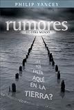 Rumors of Another World: What on Earth Are We Missing?