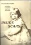 Inside Scars: Incest Recovery As Told by a Survivor and Her Therapist
