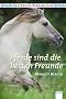 Reiterhof Birkenhain - Pferde sind die besten Freunde