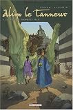 Alim le tanneur, Tome 3 : La Terre du proph�te p�le