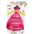 Das geheime Leben meiner Kleider: Roman