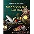 Gran Cocina Latina: The Food of Latin America