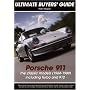 Porsche 911: The Classic Models (1964-1989) Including Turbo and 912 (Ultimate Buyers' Guide)