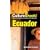 Culture Shock! Ecuador: A Survival Guide to Customs and Etiquette