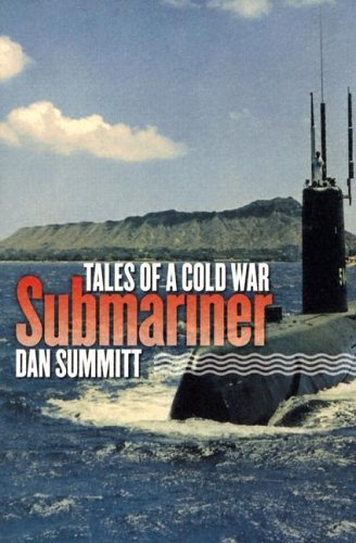 Tales of a Cold War Submariner (Williams-Ford Texas A&M University Military History Series)