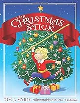 The Christmas Stick: A Children's Story