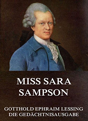 Miss Sara Sampson: Vollständige Ausgabe (German Edition)