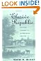 The Elusive Republic: Political Economy in Jeffersonian America (Published for the Omohundro Institute of Early American Hist)