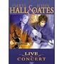 Daryl Hall & John Oates: Live in Concert
