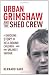 Urban Grimshaw and the Shed Crew