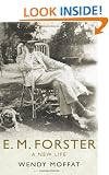 E. M. Forster: A New Life