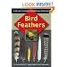 Bird Feathers: A Guide to North American Species (Birds Ornithology)