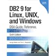 DB2 9 for Linux, UNIX, and Windows: DBA Guide, Reference, and Exam Prep
