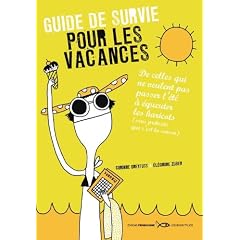 Guide de survie pour les vacances