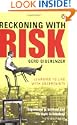 Reckoning with Risk