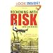 Reckoning with Risk: Learning to Live with Uncertainty