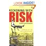 Reckoning with Risk: Learning to Live with Uncertainty