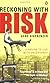 Reckoning with Risk