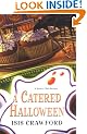 A Catered Halloween (Mystery with Recipes)