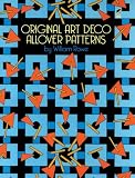 Original Art Deco Allover Patterns (Dover Pictorial Archive Series)