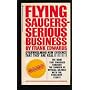 Flying Saucers--Serious Business