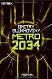 Metro 2034: Roman - Dmitry Glukhovsky