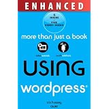 Using WordPress, Enhanced Edition