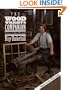 The Woodwright's Companion: Exploring Traditional Woodcraft