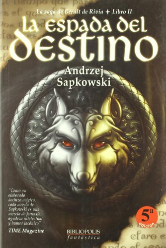 La espada del destino (Saga Geralt de Rivia, #2)