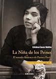 La Niña de los Peines: El mundo flamenco de Pastora Pavón