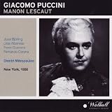 Puccini: Manon Lescaut (Albanese/Guarrera/Bjorling/Metropolitan Opera/Mitropoulos) 1956